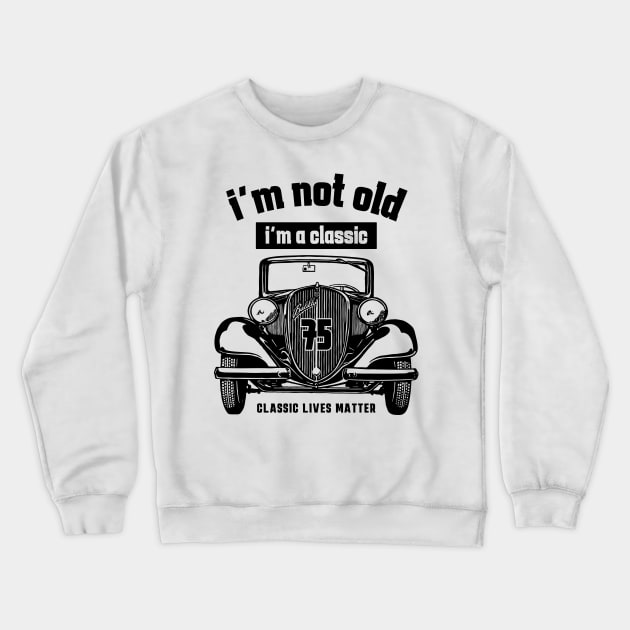 75th birthday Crewneck Sweatshirt by Circle Project